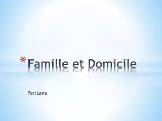 famille et domicile