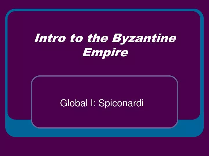 intro to the byzantine empire