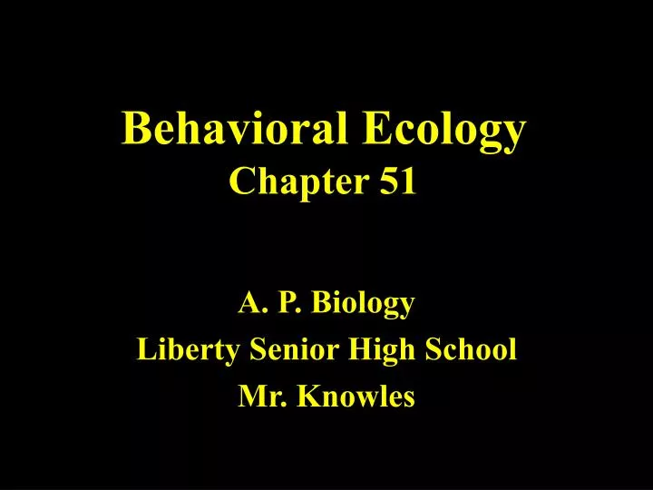 behavioral ecology chapter 51