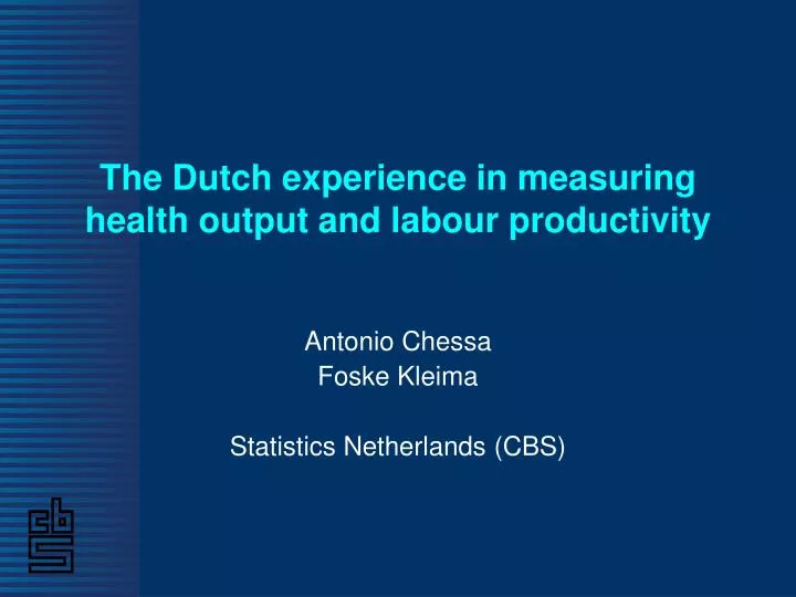 the dutch experience in measuring health output and labour productivity