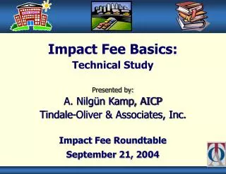 Impact Fee Roundtable September 21, 2004