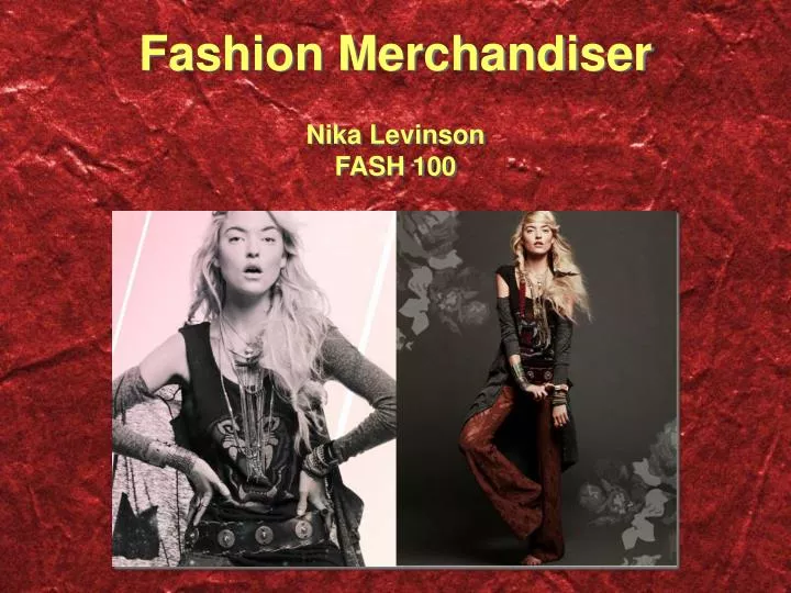 fashion merchandiser nika levinson fash 100