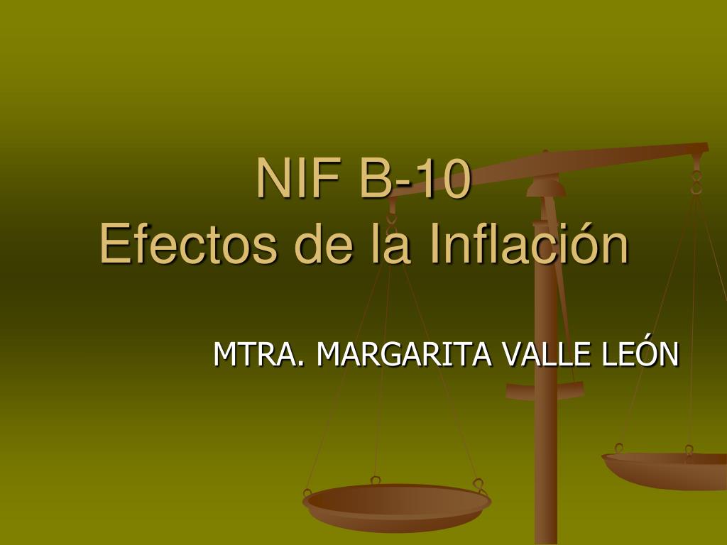 PPT - NIF B-10 Efectos de la Inflación PowerPoint Presentation, free