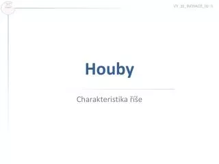 houby