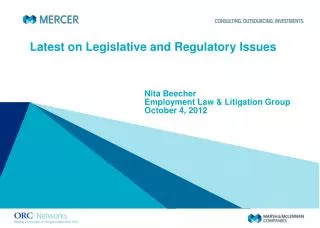 Latest on Legislative and Regulatory Issues