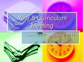 Year 5 Curriculum Meeting