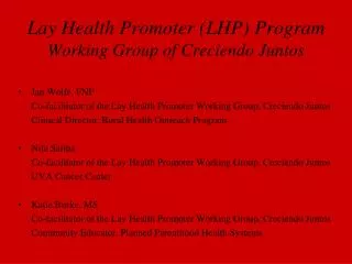 Lay Health Promoter (LHP) Program Working Group of Creciendo Juntos