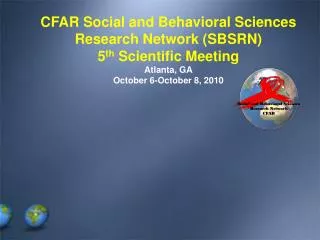 Social and Behavioral Sciences Research Network CFAR