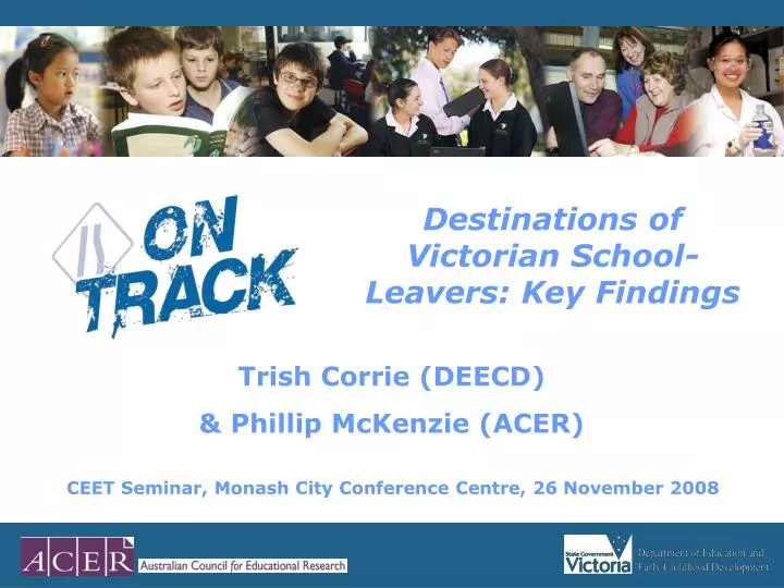 destinations of victorian school leavers key findings