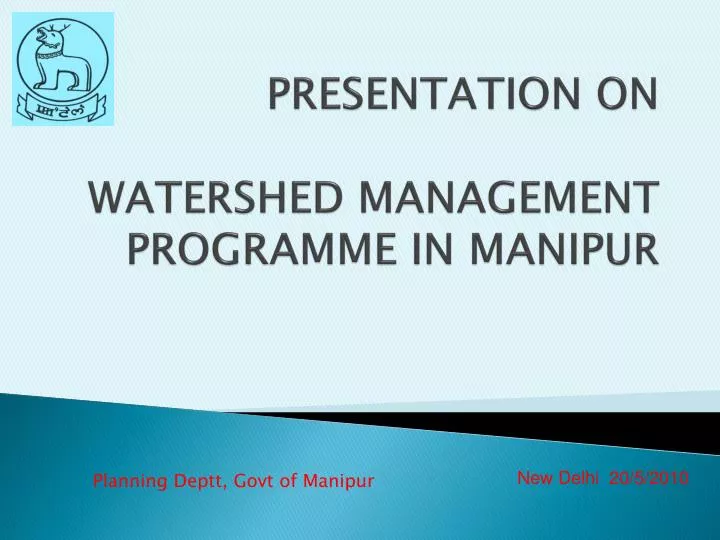 presentation on watershed management programme in manipur