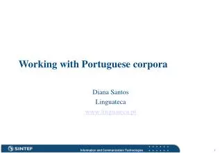 Working with Portuguese corpora