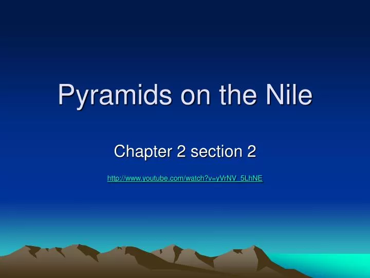 pyramids on the nile