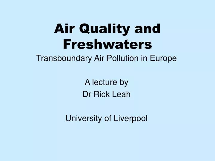 air quality and freshwaters