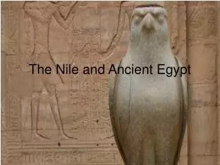 The Nile and Ancient Egypt