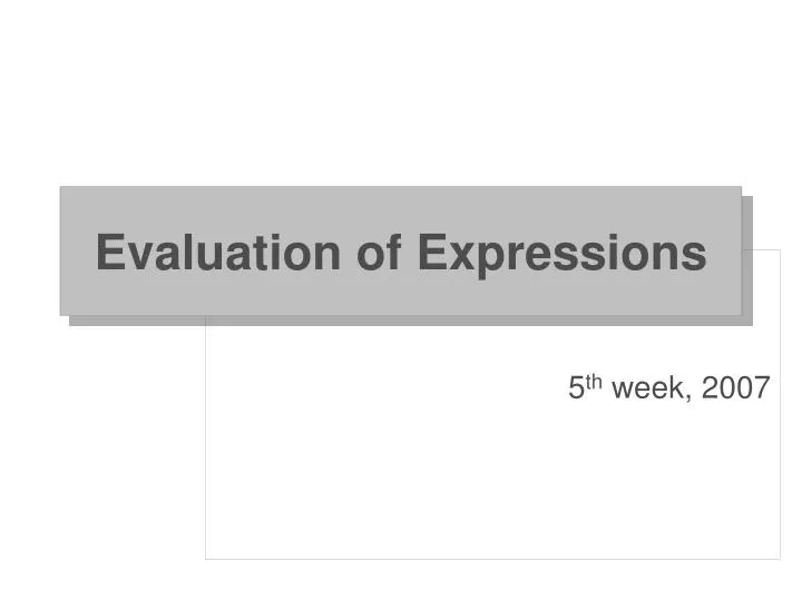 evaluation of expressions