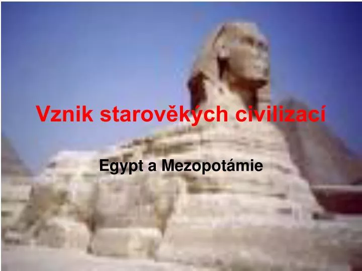 vznik starov k ch civilizac