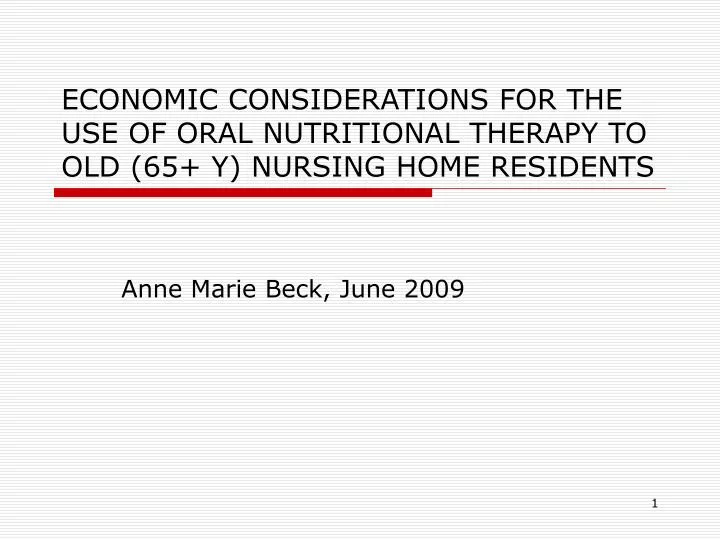 economic considerations for the use of oral nutritional therapy to old 65 y nursing home residents