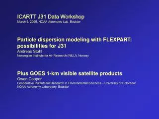 ICARTT J31 Data Workshop March 9, 2005, NOAA Aeronomy Lab, Boulder
