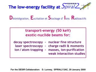 The low-energy facility at SPIRAL2
