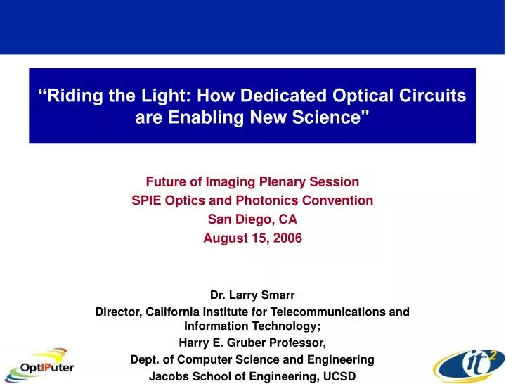 riding the light how dedicated optical circuits are enabling new science