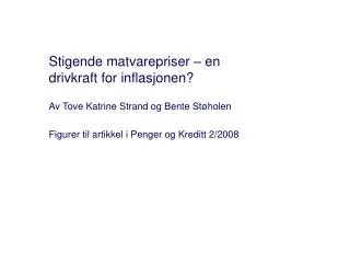 stigende matvarepriser en drivkraft for inflasjonen
