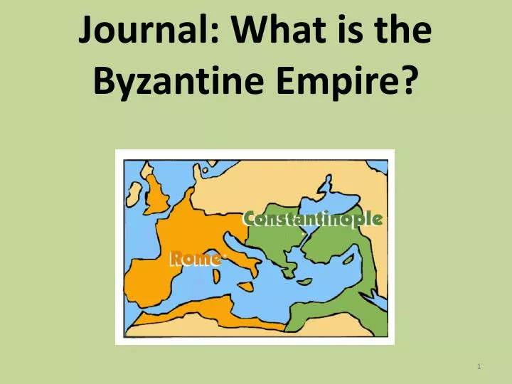 journal what is the byzantine empire
