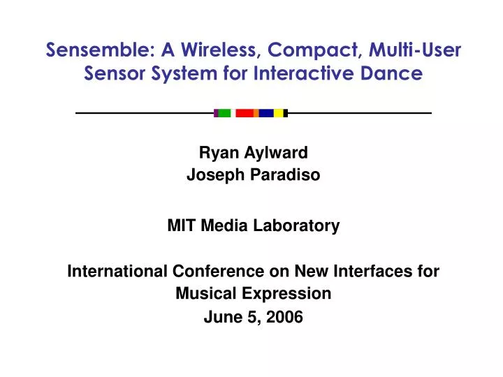sensemble a wireless compact multi user sensor system for interactive dance