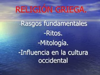 rasgos fundamentales ritos mitolog a influencia en la cultura occidental