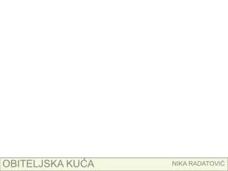 obiteljska ku a
