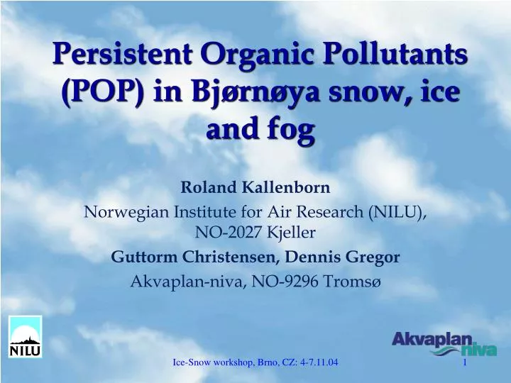 persistent organic pollutants pop in bj rn ya snow ice and fog