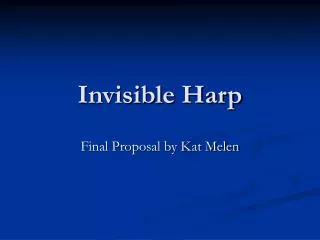 Invisible Harp