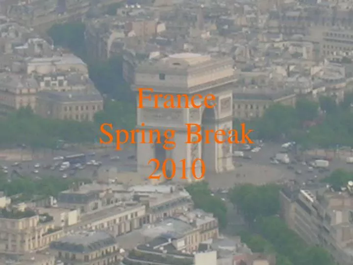 france spring break 2010