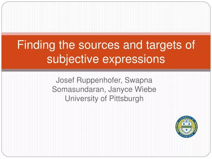 finding the sources and targets of subjective expressions