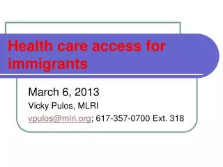 Health care access for immigrants