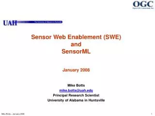 Sensor Web Enablement (SWE) and SensorML January 2008