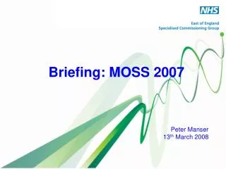 Briefing: MOSS 2007