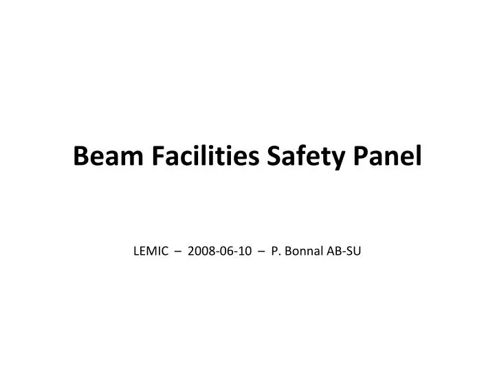 beam facilities safety panel