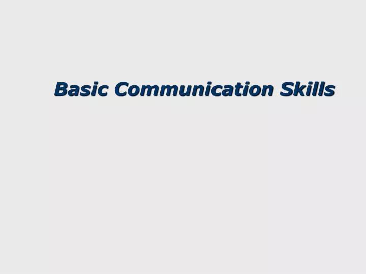 basic communication skills