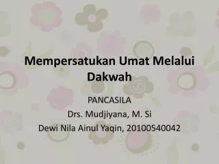 mempersatukan umat melalui dakwah