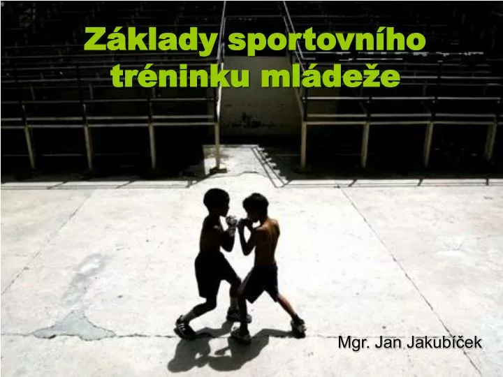 z klady sportovn ho tr ninku ml de e