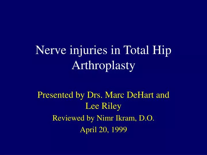 nerve injuries in total hip arthroplasty