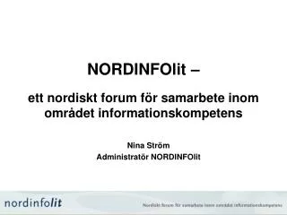 NORDINFOlit – ett nordiskt forum för samarbete inom området informationskompetens