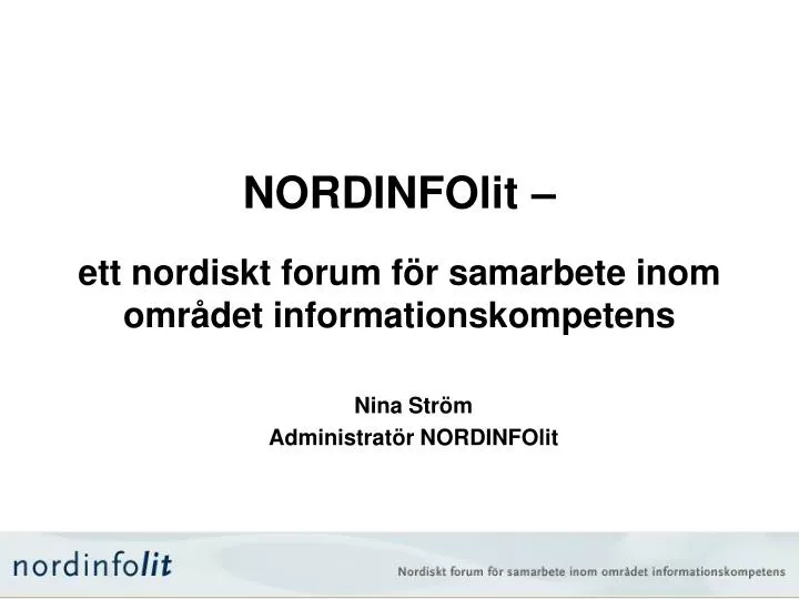 nordinfolit ett nordiskt forum f r samarbete inom omr det informationskompetens