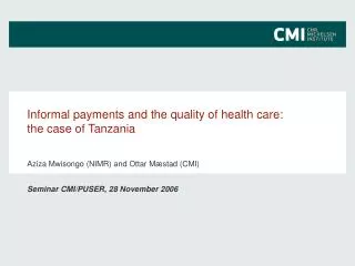 Informal payments and the quality of health care: the case of Tanzania
