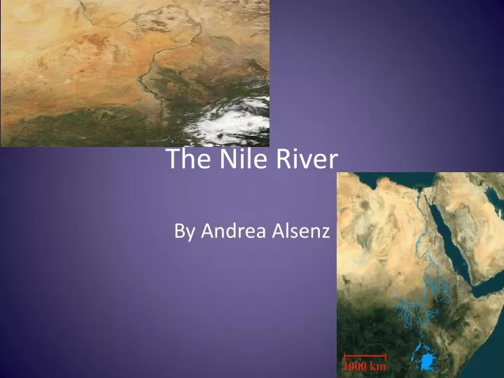 PPT - The Nile River PowerPoint Presentation, Free Download - ID:4438650