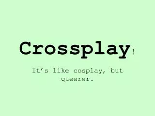 Crossplay !