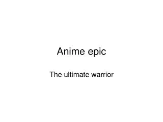 Anime epic