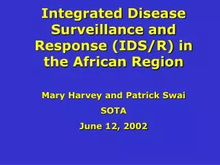 Integrated Disease Surveillance and Response (IDS/R) in the African Region