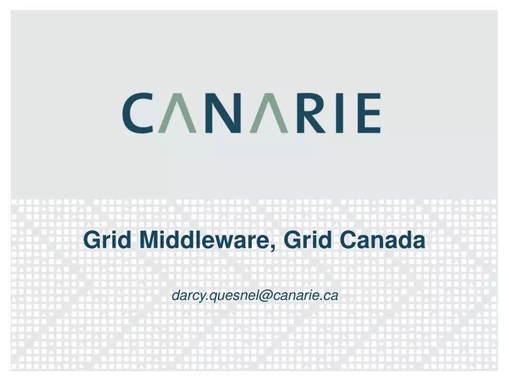 grid middleware grid canada