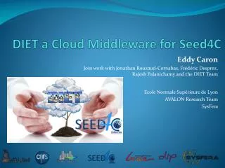 DIET a Cloud Middleware for Seed4C